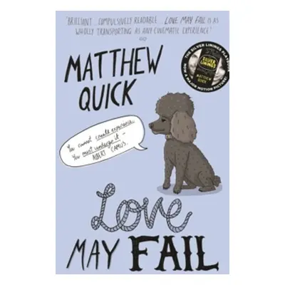 Love May Fail - Matthew Quick