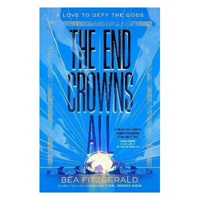 The End Crowns All, 1. vydání - Bea Fitzgerald