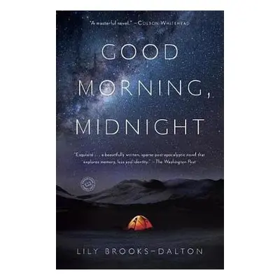 Good Morning, Midnight - Lily Brooks-Dalton