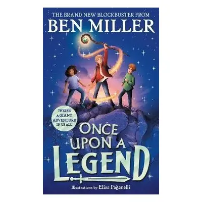 Once Upon a Legend - Ben Miller