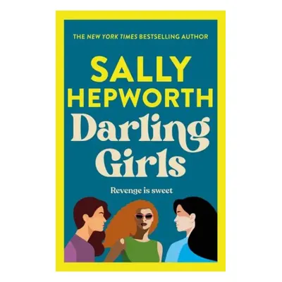 Darling Girls: A heart-pounding suspense novel about sisters, secrets, love and murder that will