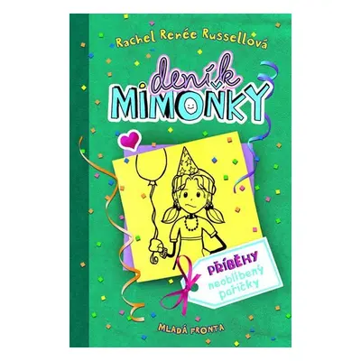 Deník mimoňky 2 - Příběhy neoblíbený pařičky - Rachel Renee Russell