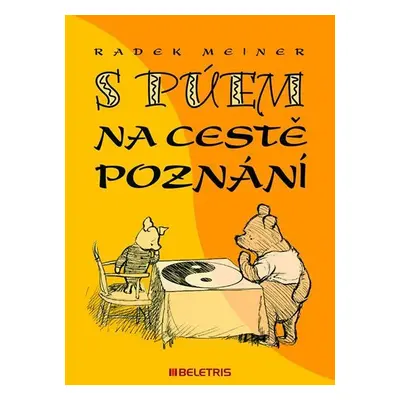 S Púem na cestě poznání - Radek Meiner