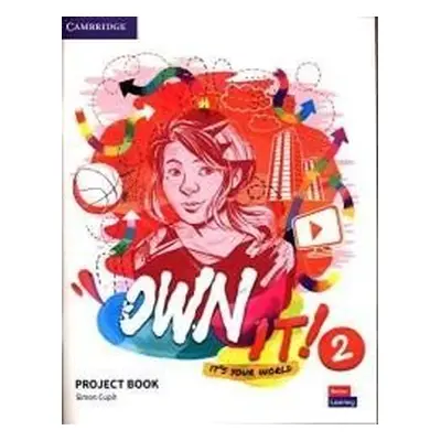 Own It! 2 Project Book - Claire Thacker