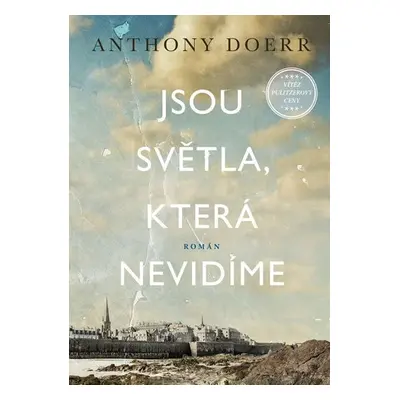 Jsou světla, která nevidíme, 2. vydání - Anthony Doerr