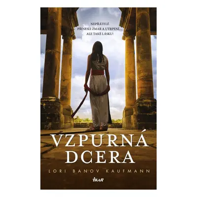 Vzpurná dcera - Kaufmann Lori Banov