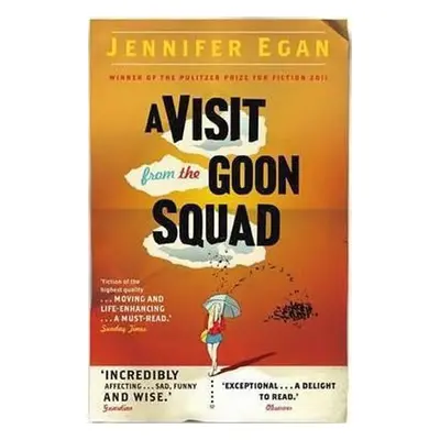 A Visit From the Goon Squad - Jennifer Egan