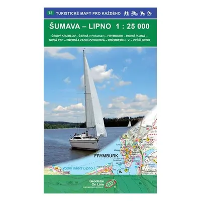 Šumava Lipno 1:25 000 / 73 Turistické mapy pro každého