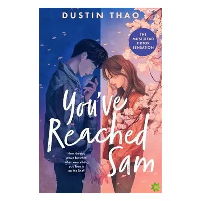 You´ve Reached Sam, 1. vydání - Dustin Thao