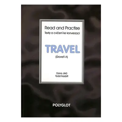 Read and Practise - Travel - úroveň A