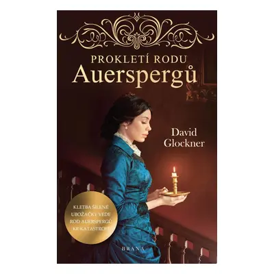 Prokletí rodu Auerspergů - David Glockner