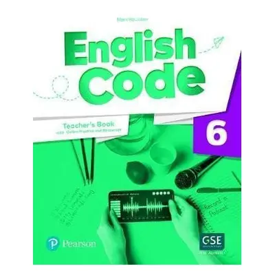 English Code 6 Teacher´ s Book with Online Access Code - Mary Roulston