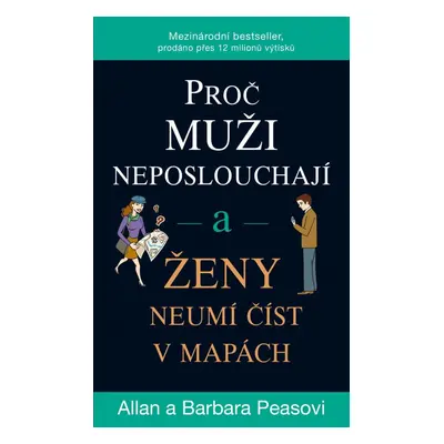 Proč muži neposlouchají a ženy neumí číst v mapách, 5. vydání - Allan Pease