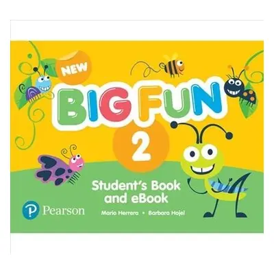 New Big Fun 2 Student´s Book and eBook with Online Practice - Mario Herrera