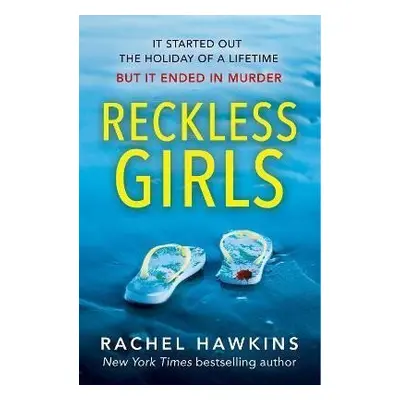 Reckless Girls - Rachel Hawkins