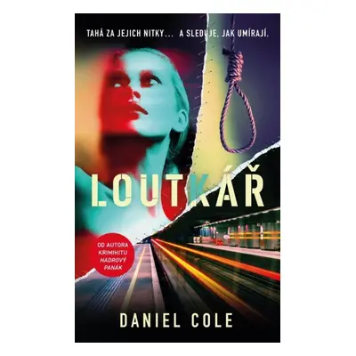 Loutkář, 3. vydání - Daniel Cole