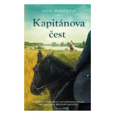 Kapitánova čest - Lucie Jehličková