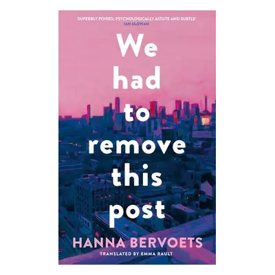 We Had To Remove This Post - Hanna Bervoets