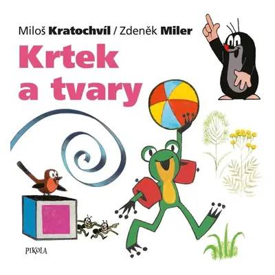 Krtek a tvary, 2. vydání - Zdeněk Miler