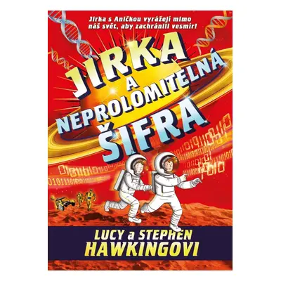 Jirka a neprolomitelná šifra, 2. vydání - Lucy Hawking