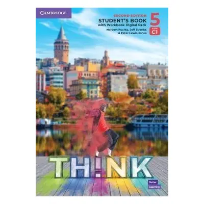 Think 2nd Edition 5 Student’s Book with Workbook Digital Pack - Herbert Puchta