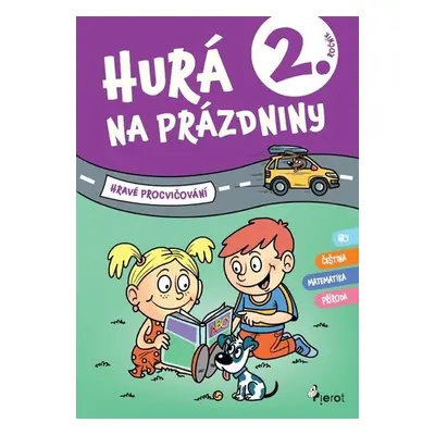 Hurá na prázdniny pro 2. ročník - Petr Šulc