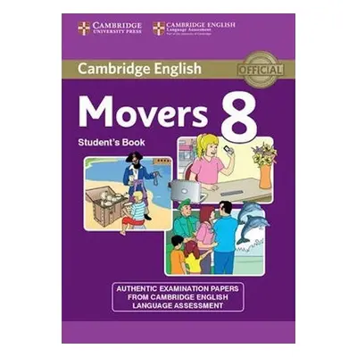 Cambridge Young Learners English Tests, 2nd Ed.: Movers 8 Student´s Book - kolektiv autorů