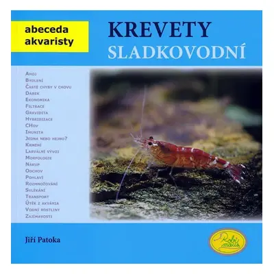 Krevety sladkovodní - Abeceda akvaristy - Jiří Patoka