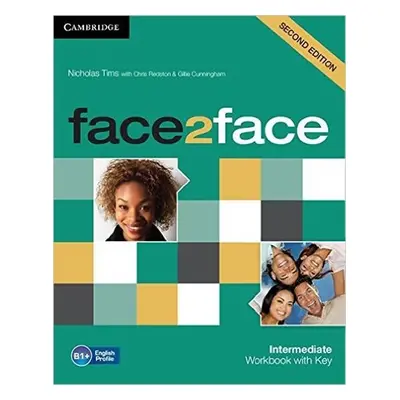 face2face Intermediate Workbook with Key,2nd - Tims Nicholas