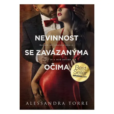 Nevinnost se zavázanýma očima - Alessandra Torre