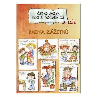 Český jazyk pro 5. ročník základní školy (2. díl) - Jana Potůčková