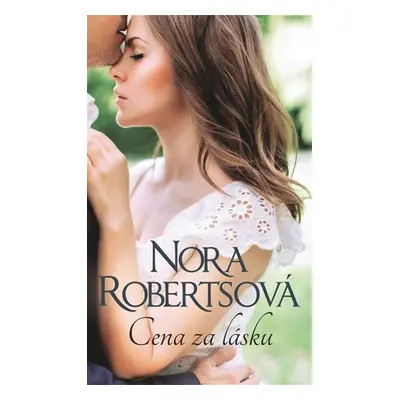 Cena za lásku - Nora Robertsová