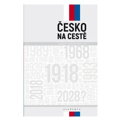 Česko na cestě - Zpráva k výročím roku 2018 - Pavel Baran