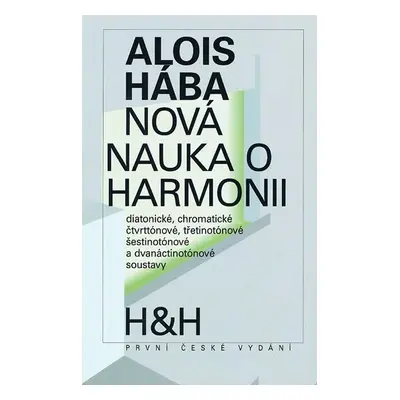 Nová nauka o harmonii - Alois Hába