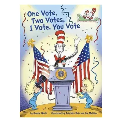 One Vote, Two Votes, I Vote, You Vote - Bonnie Worth