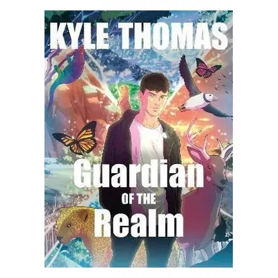 Guardian of the Realm - Kyle Thomas