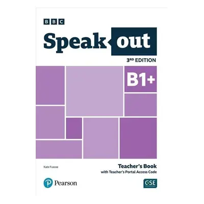 Speakout B1+ Teacher´s Book with Teacher´s Portal Access Code, 3rd Edition - Kate Fuscoe