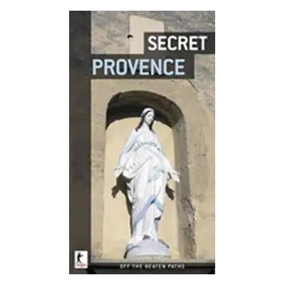 Secret Provence - Jean-Pierre Cassely