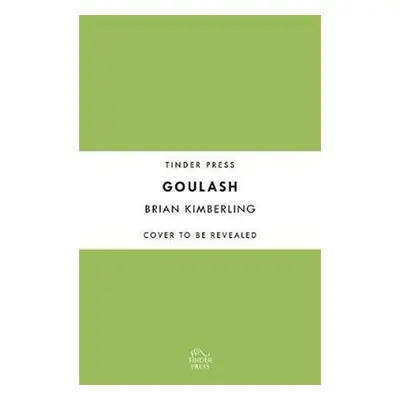 Goulash - Brian Kimberling