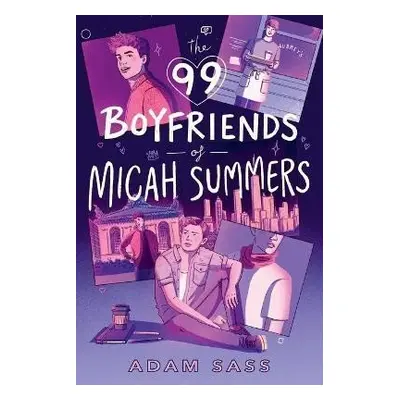 The 99 Boyfriends of Micah Summers - Adam Sass