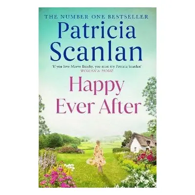 Happy Ever After: Warmth, wisdom and love on every page - if you treasured Maeve Binchy, read Pa