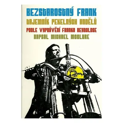 Bezstarostný Frank – Tajemník Pekelných andělů - Michael McClure