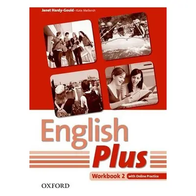 English Plus 2 Workbook with Online Skills Practice - Janet Hardy-Gould