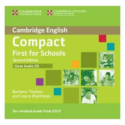 Compact First for Schools Class Audio CD, 2nd - Matthews Laura; Thomas, Barbara