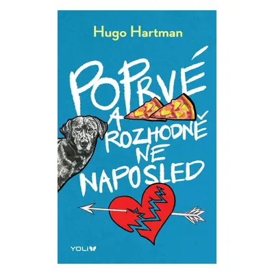 Poprvé a rozhodně ne naposled - Hugo Hartman