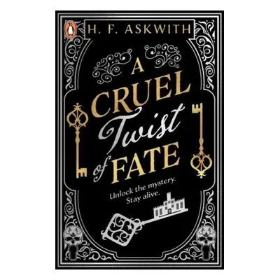 A Cruel Twist of Fate - H. F. Askwith