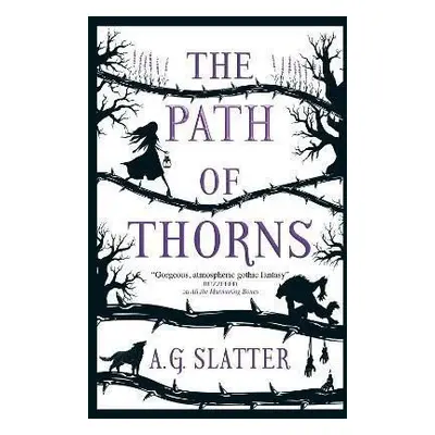 The Path of Thorns - A. G. Slatter