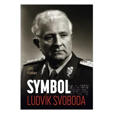 Symbol Ludvík Svoboda - Jiří Fidler