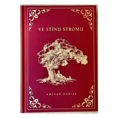 Ve stínu stromu - Aminah Dobias