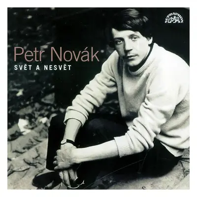 Svět a nesvět písně 1966-1997 2CD - Petr Novák